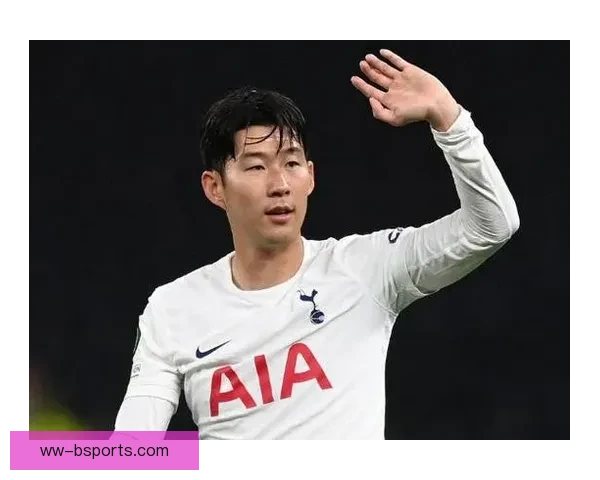 孙兴慜行使热刺合同优先续约权 将留队至2026年